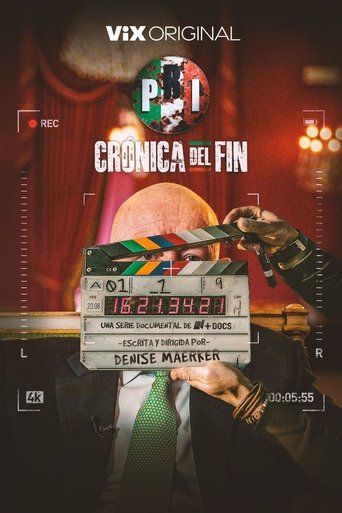 PRI: Crónica del Fin Poster of PRI: Crónica del Fin