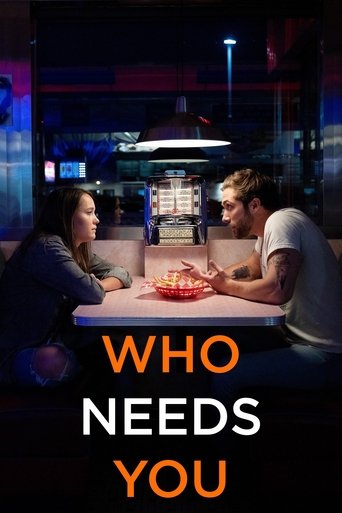 Who Needs You Poster of Who Needs You