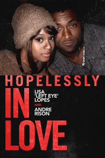 Hopelessly in Love: Lisa "Left Eye" Lopes and Andre Rison Poster of Hopelessly in Love: Lisa "Left Eye" Lopes and Andre Rison