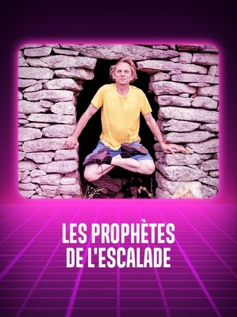 Les prophètes de l'escalade Poster of Les prophètes de l'escalade