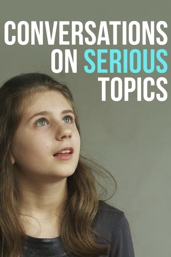 Conversations on Serious Topics Poster of Conversations on Serious Topics