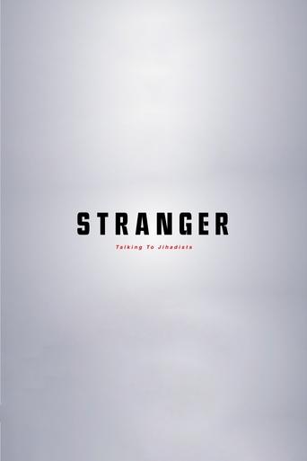Stranger: Talking to Jihadists Poster of Stranger: Talking to Jihadists
