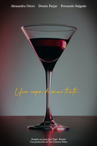 A glass of red wine... Poster of A glass of red wine...