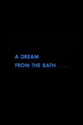 A Dream from the Bath Poster of A Dream from the Bath