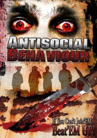 Antisocial Behaviour Poster of Antisocial Behaviour