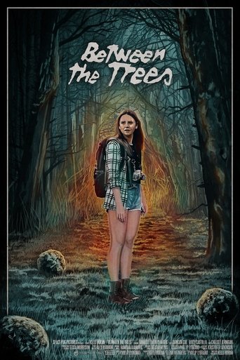 Between the Trees Poster of Between the Trees