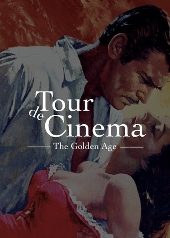 Tour de Cinema: The Golden Age Poster of Tour de Cinema: The Golden Age