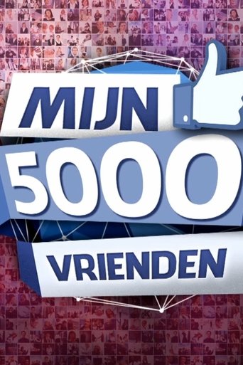 Mijn 5000 Vrienden Poster of Mijn 5000 Vrienden