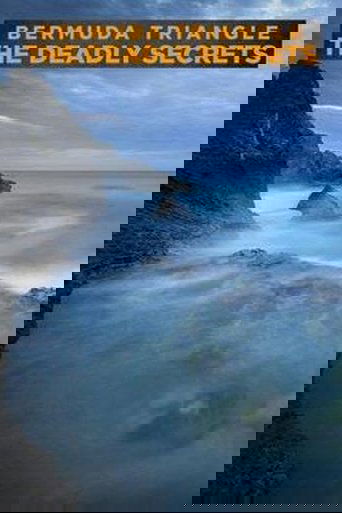 Bermuda Triangle: The Deadly Secrets Poster of Bermuda Triangle: The Deadly Secrets