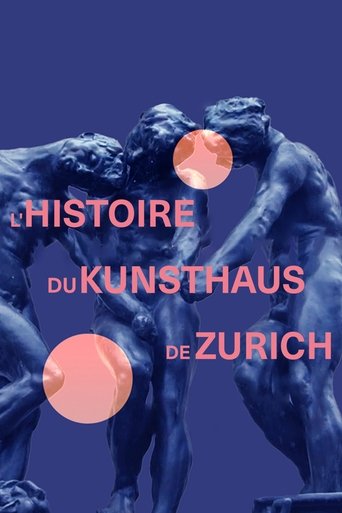 Durchs Höllentor ins Paradies - Die Geschichte des Kunsthaus Zürich Poster of Durchs Höllentor ins Paradies - Die Geschichte des Kunsthaus Zürich