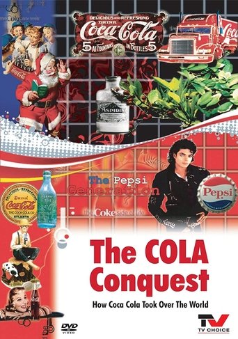 The Cola Conquest Poster of The Cola Conquest