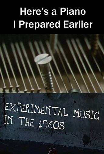 Here's a Piano I Prepared Earlier Poster of Here's a Piano I Prepared Earlier