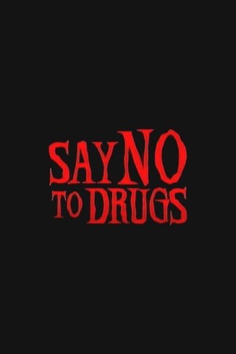 Say No to Drugs Poster of Say No to Drugs