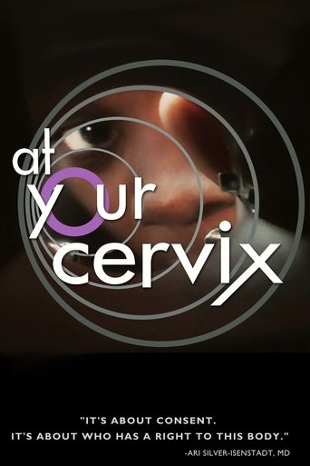 At Your Cervix Poster of At Your Cervix