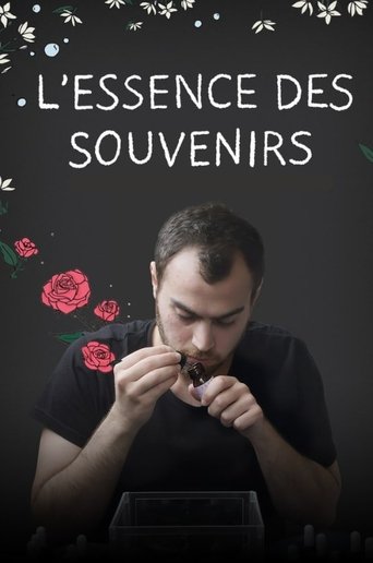 L’essence des souvenirs: Itinéraire d’un apprenti parfumeur Poster of L’essence des souvenirs: Itinéraire d’un apprenti parfumeur