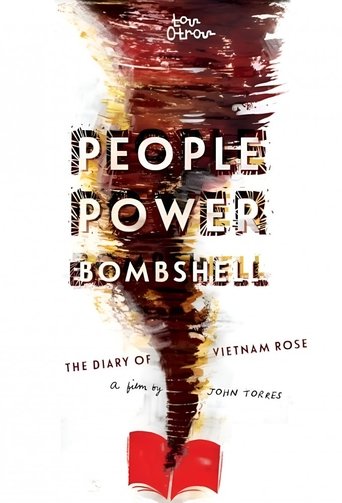 People Power Bombshell: The Diary of Vietnam Rose Poster of People Power Bombshell: The Diary of Vietnam Rose