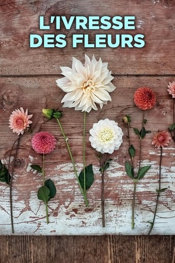 L'ivresse des fleurs Poster of L'ivresse des fleurs