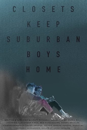 Closets Keep Suburban Boys Home Poster of Closets Keep Suburban Boys Home