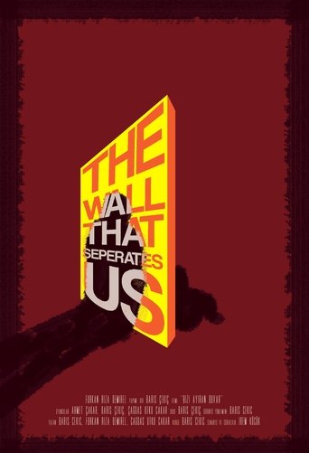 The Wall That Separates Us Poster of The Wall That Separates Us