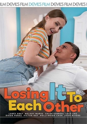 Losing It to Each Other Poster of Losing It to Each Other