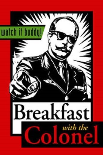 Breakfast with the Colonel Poster of Breakfast with the Colonel