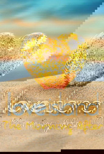 Love Island: The Morning After Poster of Love Island: The Morning After