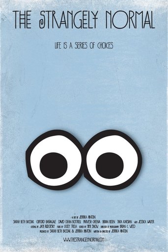 The Strangely Normal Poster of The Strangely Normal