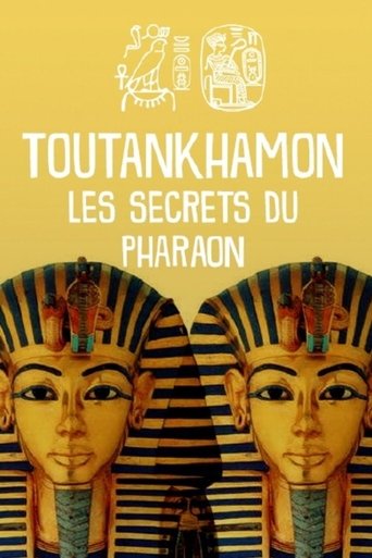 Toutankhamon, les Secrets du Pharaon Poster of Toutankhamon, les Secrets du Pharaon