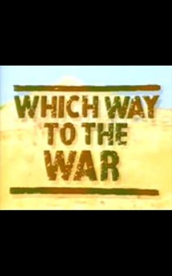 Which Way to the War Poster of Which Way to the War