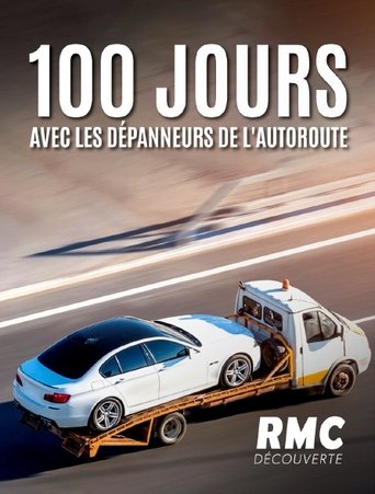 100 jours avec les dépanneurs de l'autoroute - Season 1 Portrait for 100 jours avec les dépanneurs de l'autoroute - Season 1