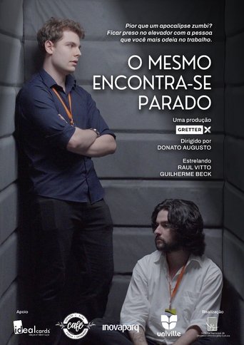 O Mesmo Encontra-se Parado Poster of O Mesmo Encontra-se Parado