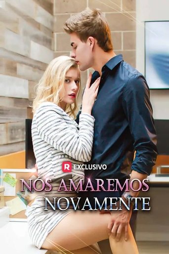 Nós amaremos novamente Poster of Nós amaremos novamente