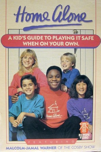 Home Alone: A Kid's Guide to Playing It Safe When on Your Own Poster of Home Alone: A Kid's Guide to Playing It Safe When on Your Own