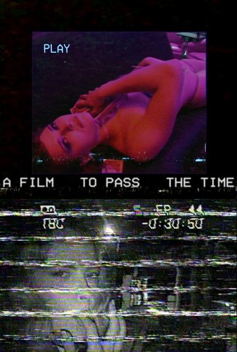 A Film to Pass the Time Poster of A Film to Pass the Time
