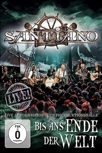 Santiano: Bis ans Ende der Welt Poster of Santiano: Bis ans Ende der Welt