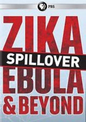 Spillover: Zika, Ebola, and Beyond Poster of Spillover: Zika, Ebola, and Beyond