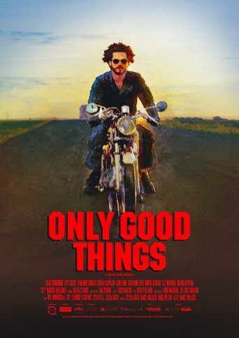 Only Good Things Poster of Only Good Things