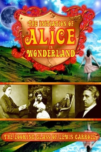 The Initiation of Alice in Wonderland: The Looking Glass of Lewis Carroll Poster of The Initiation of Alice in Wonderland: The Looking Glass of Lewis Carroll