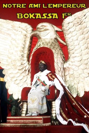 Notre ami l'empereur Bokassa Ier Poster of Notre ami l'empereur Bokassa Ier