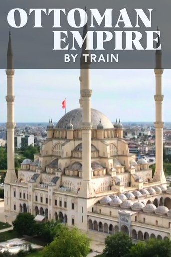 Ottoman Empire by Train Poster of Ottoman Empire by Train