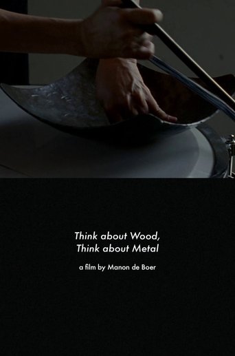 Think About Wood, Think About Metal Poster of Think About Wood, Think About Metal