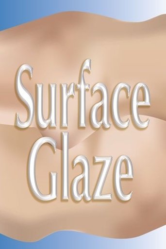 Surface Glaze Poster of Surface Glaze