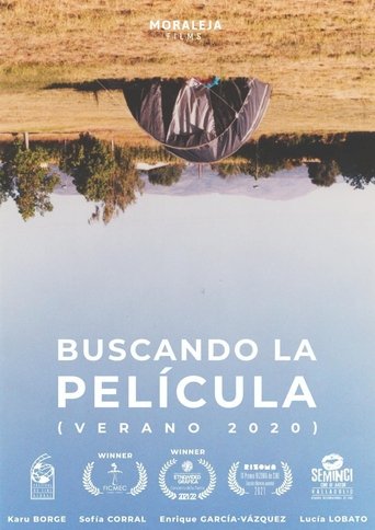 Buscando la película (verano 2020) Poster of Buscando la película (verano 2020)