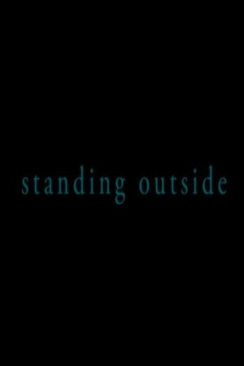 Standing Outside Poster of Standing Outside