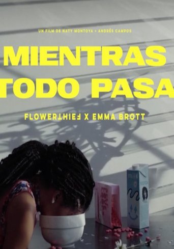 Mientras todo pasa Poster of Mientras todo pasa