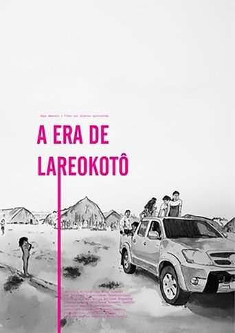 A Era de Lareokotô Poster of A Era de Lareokotô