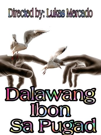 Dalawang Ibon Sa Pugad Poster of Dalawang Ibon Sa Pugad