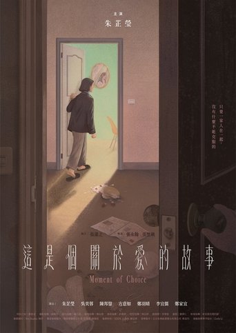 Moment of Choice Poster of Moment of Choice