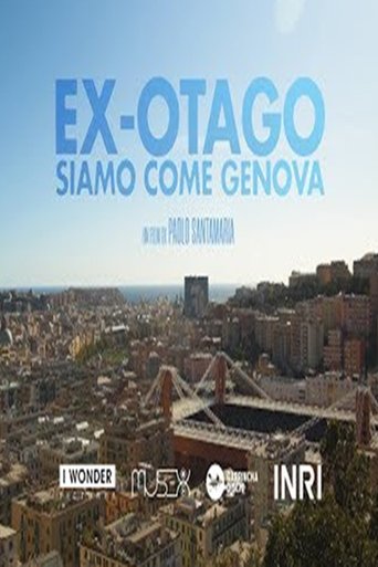 Ex-Otago. Siamo come Genova Poster of Ex-Otago. Siamo come Genova