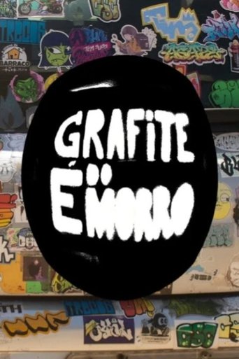 Grafite é do Morro Poster of Grafite é do Morro